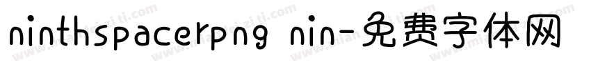 ninthspacerpng nin字体转换